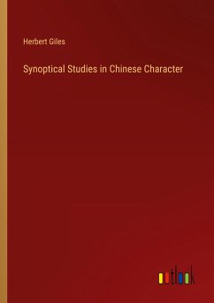 Synoptical Studies in Chinese Character