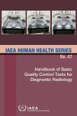 Handbook of Basic Quality Control Tests for Diagnostic Radiology