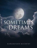 Sometimes in Dreams