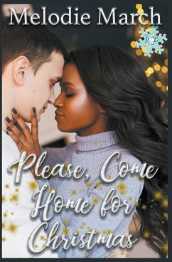 Please, Come Home for Christmas - March, Melodie