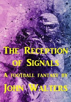 The Reception of Signals (eBook, ePUB) - Walters, John
