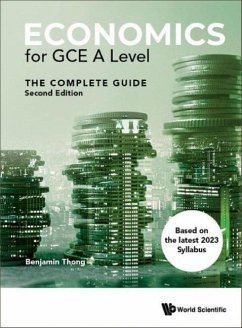 Economics for Gce a Level: The Complete Guide (Second Edition) - Thong, Benjamin Gui Hong