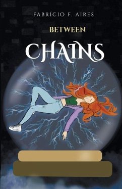 Between Chains - Aires, Fabrício Felipe Silva