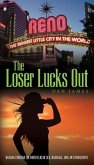 The Loser Lucks Out: Dancing Through the Minefields of Sex, Marriage, and Law Enforcement