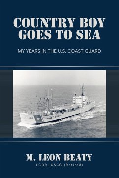 Country Boy Goes to Sea - Beaty Lcdr Uscg (Retired), M. Leon