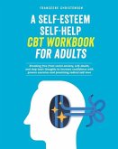 A Self-Esteem Self-Help CBT Workbook for Adults
