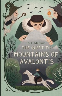 The Quest to Mountains of Avalontis - McBlain, K. T.