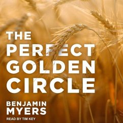The Perfect Golden Circle - Myers, Benjamin