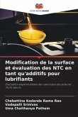 Modification de la surface et évaluation des NTC en tant qu'additifs pour lubrifiants