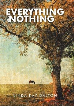 Everything and Nothing - Dalton, Linda Kay
