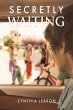 Secretly Waiting - Bild 1