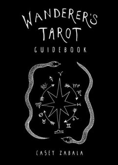 Wanderer's Tarot Guidebook - Zabala, Casey (Casey Zabala)