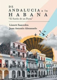 De Andalucía a La Habana - Almanado, Juan Antonio; Saavedra, Lissett