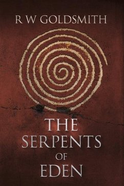 The Serpents of Eden - Goldsmith, Rw