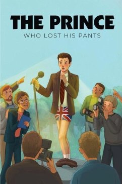 The Prince Who Lost His Pants - Zaman, D. F.