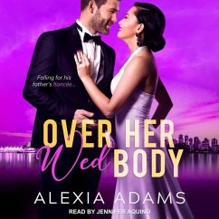 Over Her Wed Body - Adams, Alexia