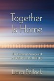 Together Is Home