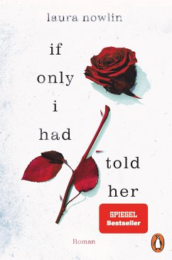 If only I had told her / Friends-to-Lovers-Reihe Bd.2 (eBook, ePUB) - Nowlin, Laura