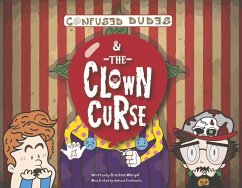 Confused Dudes & the Clown Curse: Volume 4 - Worgul, Cristina