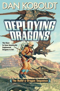 Deploying Dragons - Koboldt, Dan