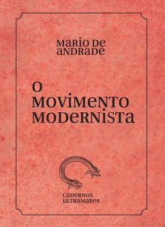 O movimento modernista - Andrade, Mário de