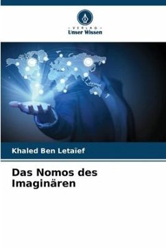 Das Nomos des Imaginären - Ben Letaïef, Khaled