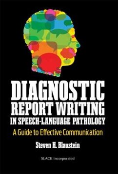 Diagnostic Report Writing In Speech-Language Pathology - Blaustein, Steven