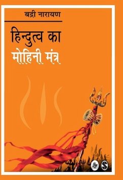 Hindutva Ka Mohini Mantra - Narayan, Badri; Dheer, Tr Yugank