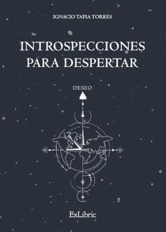 Introspecciones para despertar - Tapia Torres, Ignacio
