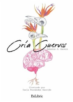 Cría cuervos - Davern, Rebecca J.; Fernández Garrido, Carla