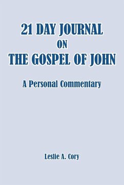 21 Day Journal on the Gospel of John - A., Leslie Cory
