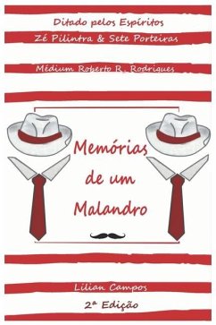 Memorias de Um Malandro - Campos, Lilian