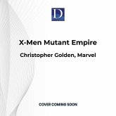 X-Men Mutant Empire: A Marvel Omnibus