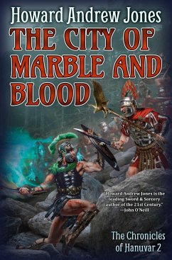 The City of Marble and Blood - Jones, Howard Andrew