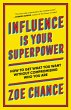 Influence Is Your Superpower - Bild 1