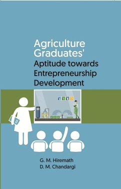 Cover Agriculture Graduates' Aptitude towards Entrepreneurship Development (eBook, ePUB)