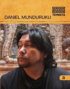 Daniel Munduruku - Tembeta - Munduruku, Daniel
