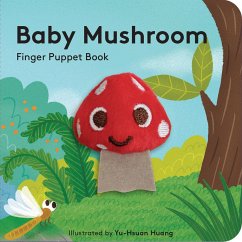 Baby Mushroom: Finger Puppet Book - Huang, Yu-Hsuan