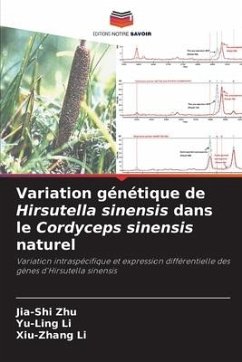 Variation génétique de Hirsutella sinensis dans le Cordyceps sinensis naturel - Zhu, Jia-Shi;Li, Yu-Ling;Li, Xiu-Zhang