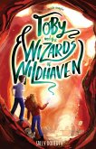 Toby and the Wizards of Wildhaven