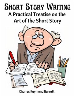 Short Story Writing - Charles Raymond Barrett