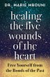 Healing the Five Wounds of the Heart - Bild 1