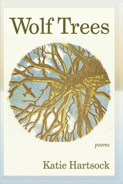 Wolf Trees - Hartsock, Katie