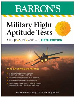 Military Flight Aptitude Tests, Fifth Edition: 6 Practice Tests + Comprehensive Review - Duran, Terry L