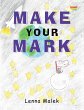 Make Your Mark - Bild 1