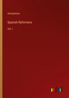 Spanish Reformers - Anonymous