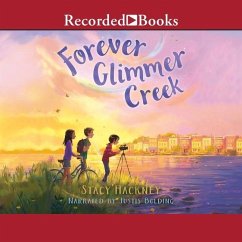 Forever Glimmer Creek - Hackney, Stacy