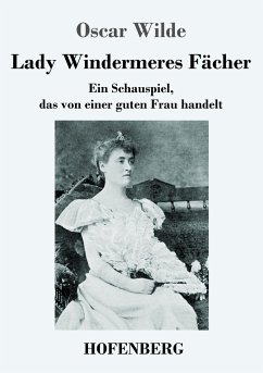 Lady Windermeres Fächer - Wilde, Oscar