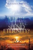 Where Will We Spend Eternity?