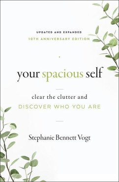 Your Spacious Self - Vogt, Stephanie Bennett (Stephanie Bennett Vogt)